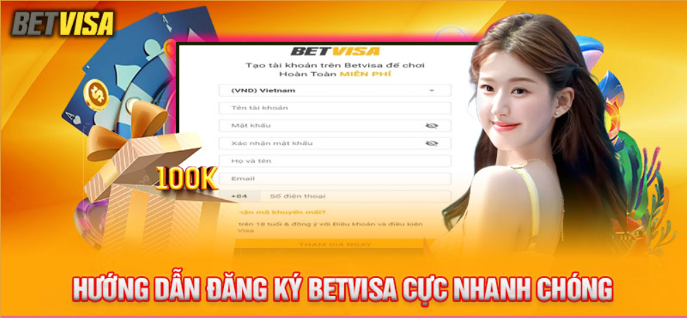 Hướng dẫn đăng ký Betvisa
