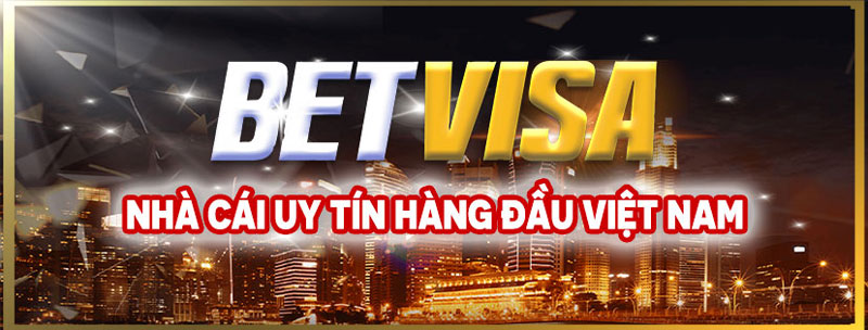 Giới thiệu nhà các betvisa