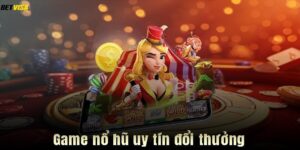game nổ hũ hot
